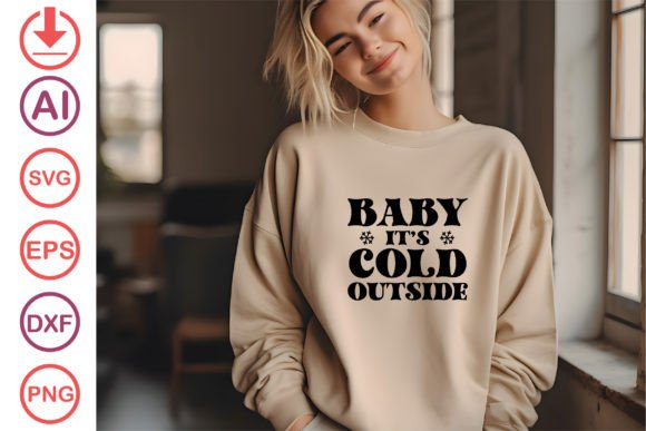 Baby It’s Cold Outside