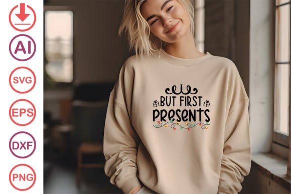But First Presents