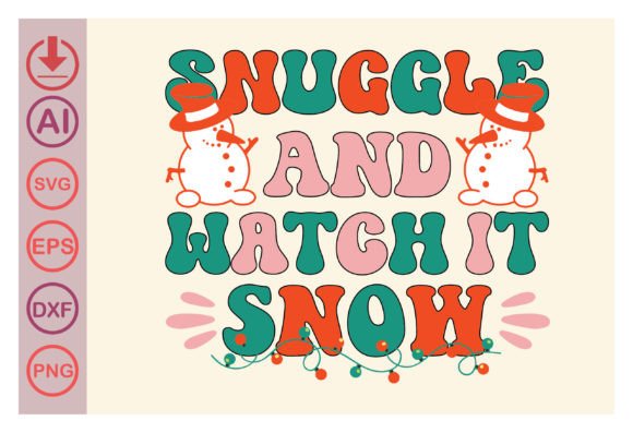 SNUGGLE and WATCH IT SNOW