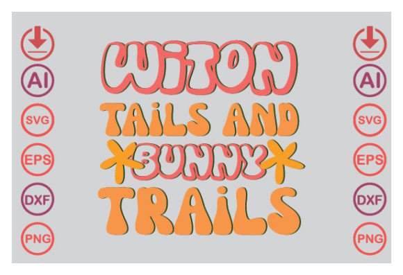 Witon Tails and Bunny Trails